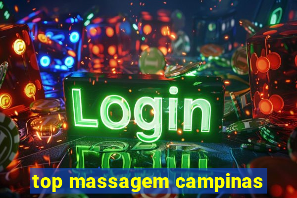 top massagem campinas